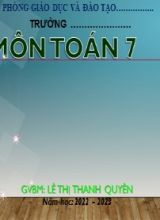 Bài giảng Toán Lớp 7 (Sách Chân trời sáng tạo) - Chương 9 - Bài 1 Làm quen với biến cố ngẫu nhiên - Năm học 2022-2023 - Lê Thị Thanh Quyên